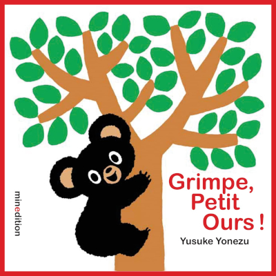 GRIMPE, PETIT OURS!