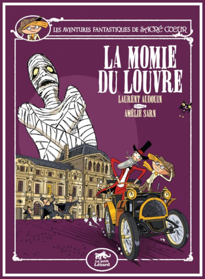 AVENTURES FANTASTIQUES DE SACRE-COEUR (Les): La momie du Louvre