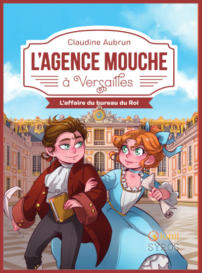 AGENCE MOUCHE A VERSAILLES (L'): L'affaire du bureau du Roi