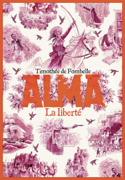ALMA Tome 3 La liberté